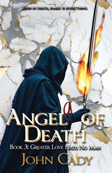 Paperback Angela of Death Book 3: Greater Love Hath No Man Book