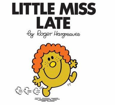 Little Miss Late - Book #11 of the Little Miss Books