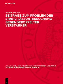 Hardcover Beiträge Zum Problem Der Stabilitätsuntersuchung Gegengekoppelter Verstärker [German] Book