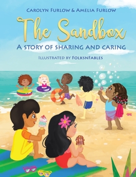 Paperback The Sandbox A Story Of Sharing And Caring Book