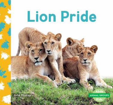 Lion Pride - Book  of the Grupos de Animales / Animal Groups