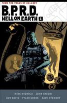B.P.R.D. Hell on Earth, Volume 1