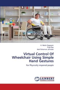 Virtual Control Of Wheelchair Using Simple Hand Gestures