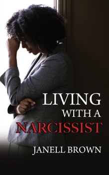 Paperback Living With A Narcissist Book