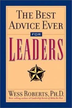 Hardcover The Best Advice Ever for Leaders Book