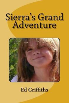 Paperback Sierra's Grand Adventure Book