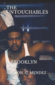 The Untouchables: A Brooklyn Tale