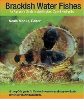 Hardcover Brackish Water Fishes: An Aquarist's Guide to Identification, Care & Husbandry Book