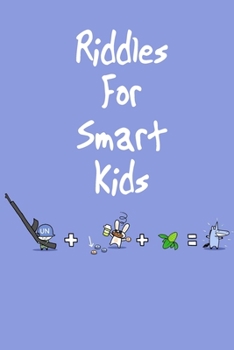 Paperback Riddles For Smart Kids: Awesome Riddles Book