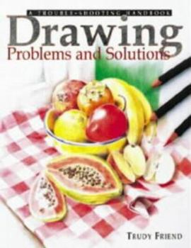 Hardcover Drawing Problems and Solutions : A Trouble-Shooting Handbook Book