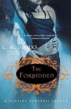 The Forbidden - Book #5 of the Vampire Huntress Legend