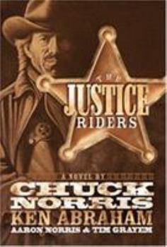 The Justice Riders - Book #1 of the Justice Riders