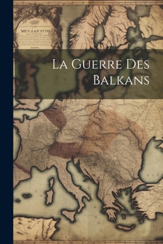 Paperback La Guerre Des Balkans [French] Book