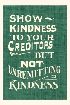 Paperback Vintage Journal Show Kindness, But Not Unremitting Book