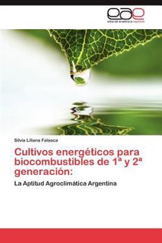 Paperback Cultivos Energeticos Para Biocombustibles de 1 y 2 Generacion [Spanish] Book