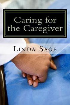 Paperback Caring for the Caregiver: Care for yourself as much as you care for others Book
