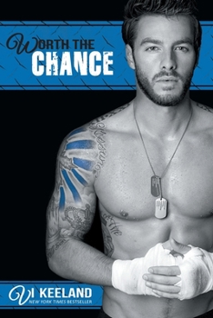 Worth the Chance - Book #2 of the MMA Fighter