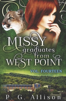 Missy Graduates from West Point (Missy the Werecat) - Book #14 of the Missy the Werecat
