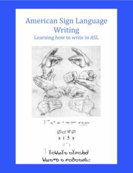 Unknown Binding American Sign Language Writing-Learning how to write in ASL Book