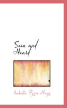 Paperback Seen and Heard Book