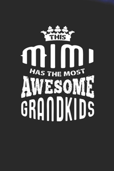 Paperback This Mimi Has The Most Awesome Grandkids Book