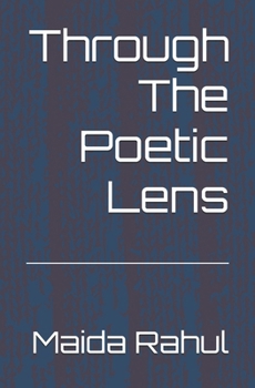 Paperback Through The Poetic Lens Book