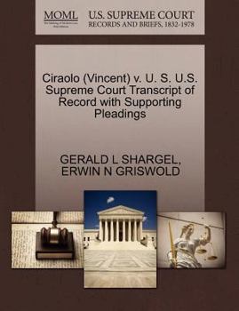 Paperback Ciraolo (Vincent) V. U. S. U.S. Supreme Court Transcript of Record with Supporting Pleadings Book