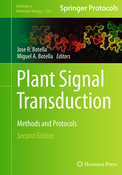 Plant Signal Transduction: Methods and Protocols, Vol. 1363