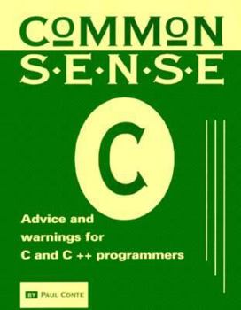 Paperback Common Sense C: Advice and Warnings Book