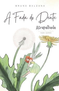 A Fada do Dente Atrapalhada (Portuguese Edition)