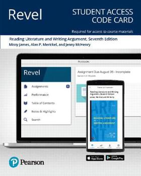 Printed Access Code Revel for Reading Literature and Writing Argument -- Access Card Book