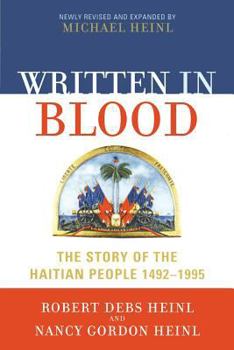 Paperback Written in Blood: The Story of the Haitian People 1492-1995 Book
