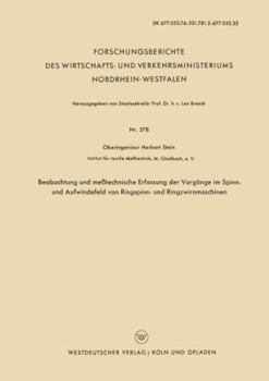 Paperback Beobachtung Und Meßtechnische Erfassung Der Vorgänge Im Spinn- Und Aufwindefeld Von Ringspinn- Und Ringzwirnmaschinen [German] Book