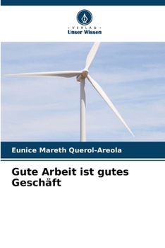 Paperback Gute Arbeit ist gutes Geschäft [German] Book