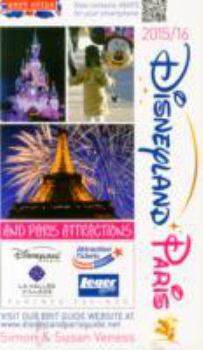 Paperback A Brit Guide to Disneyland Paris 2015/16: And Paris Attractions (Brit Guides) Book