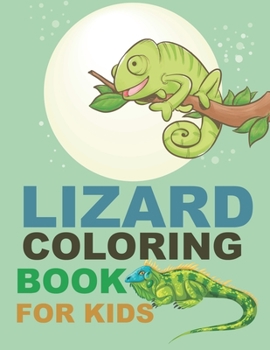 Paperback Lizard Coloring Book For Kids: Lizard Coloring Book