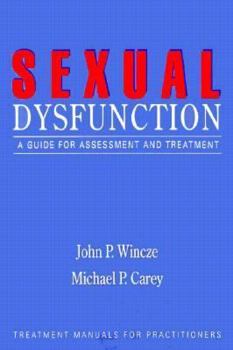 Paperback Sexual Dysfunction: A Guide for Assessment and Treatment Book