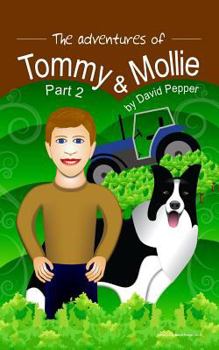 Paperback The Adventures of Tommy & Mollie - Part 2 Book