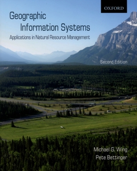 Paperback Geographic Information Systems: Applications in Natural Resource Management Book