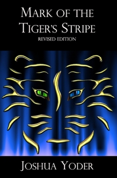 Paperback Mark of the Tigers Stripe: Revised Edition Book