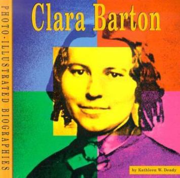 Library Binding Clara Barton: A Photo-Illustrated Biography Book