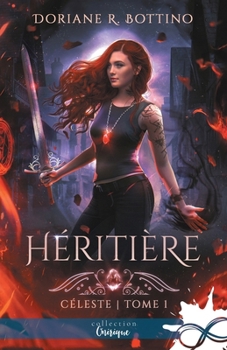 Paperback Héritière: Céleste, T1 [French] Book