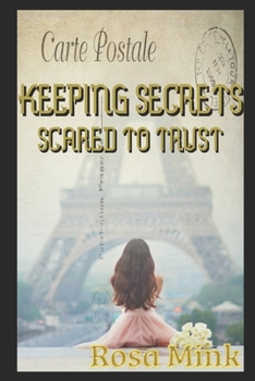 Paperback Keeping Secrets: Scared to Trust: A Contemporary Novel Book