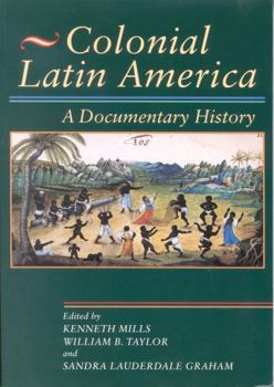 Paperback Colonial Latin America: A Documentary History Book