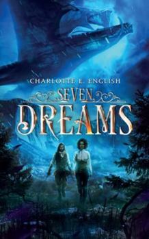 Seven Dreams - Book #1 of the Lokant Libraries