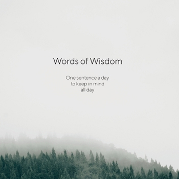 Paperback Words of Wisdom: Read one sentence a day, keep it in mind, all day. Book