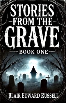 Paperback Stories from the Grave - Book One Book