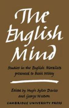 Hardcover The English Mind: Studies in the English Moralists Presented to Basil Willey Book