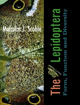 Paperback The Lepidoptera: Form, Function and Diversity Book
