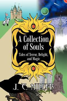 Paperback A Collection of Souls: Tales of Terror, Delight, and Magic Book